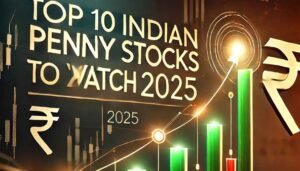 Top 10 Penny Stocks in India in 2025